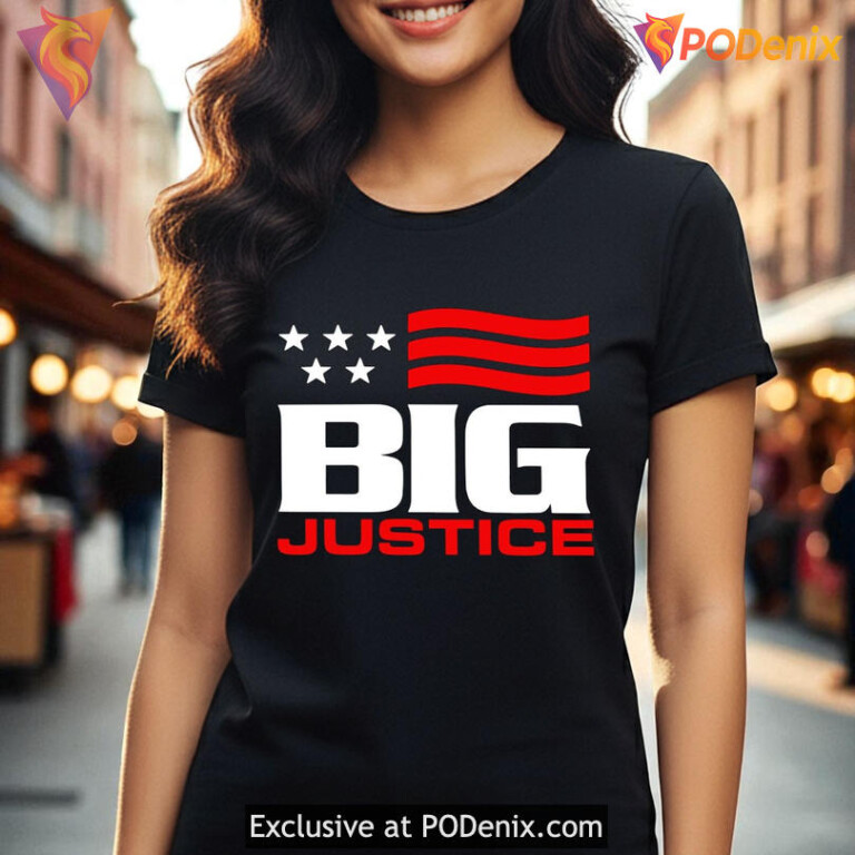 Big Justice shirt, patriotic hoodie design with bold quote Big Justice - 3