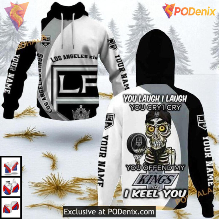Funny Quote You Laugh I Cry Custom Los Angeles Kings Full Print Hoodie NHL 3D
