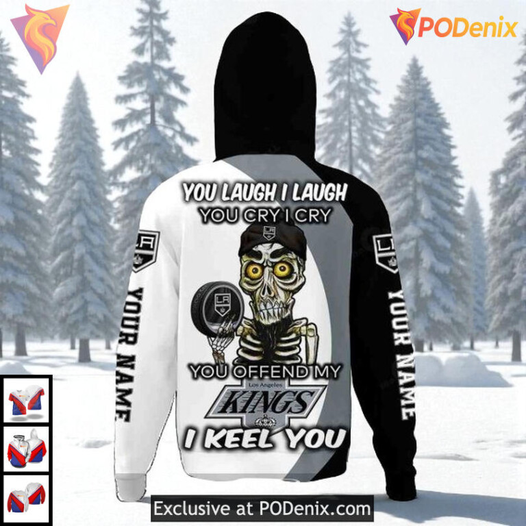 Funny Quote You Laugh I Cry Custom Los Angeles Kings Hoodie 3D Sweatshirt - 2