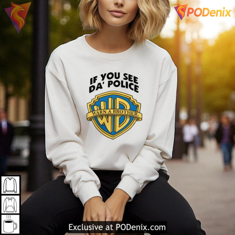 If You See A Cop Warn A Brother Shirt Funny WB Parody Graphic Tee - 2