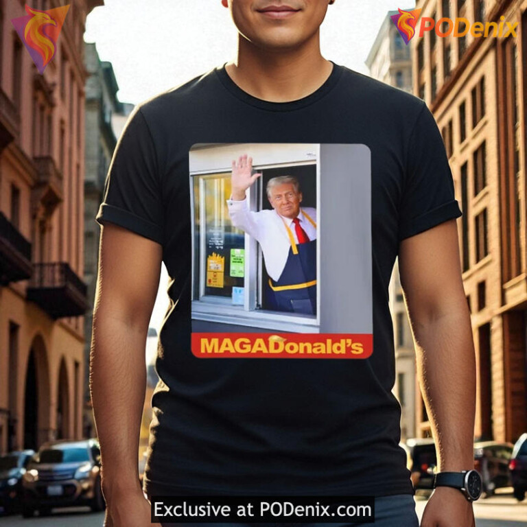 Magadonalds Parody Meme Shirt Funny Drive Thru Graphic Quote Political Humor - 1