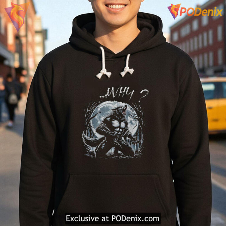 Wolf Tearing Shirt, Raging Werewolf Moon Scene With Why Quote Artwork - 2