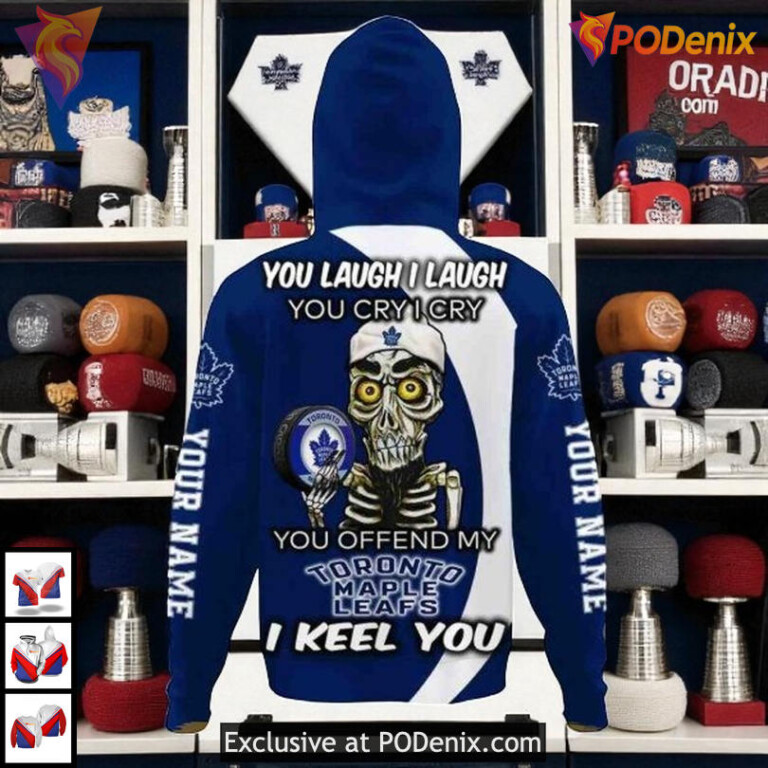 You Laugh I Cry Toronto Maple Leafs Custom Name Hoodie, Custom NHL 3D Apparel - 2