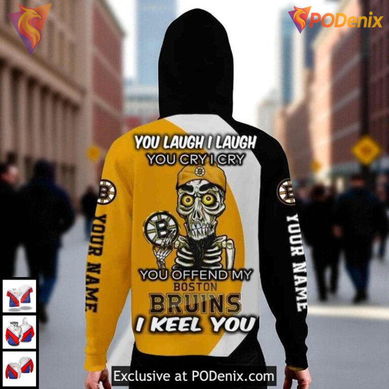You Laugh I Laugh Boston Bruins Hoodie 3D NHL Humorous Sweatshirt Shirt - 2