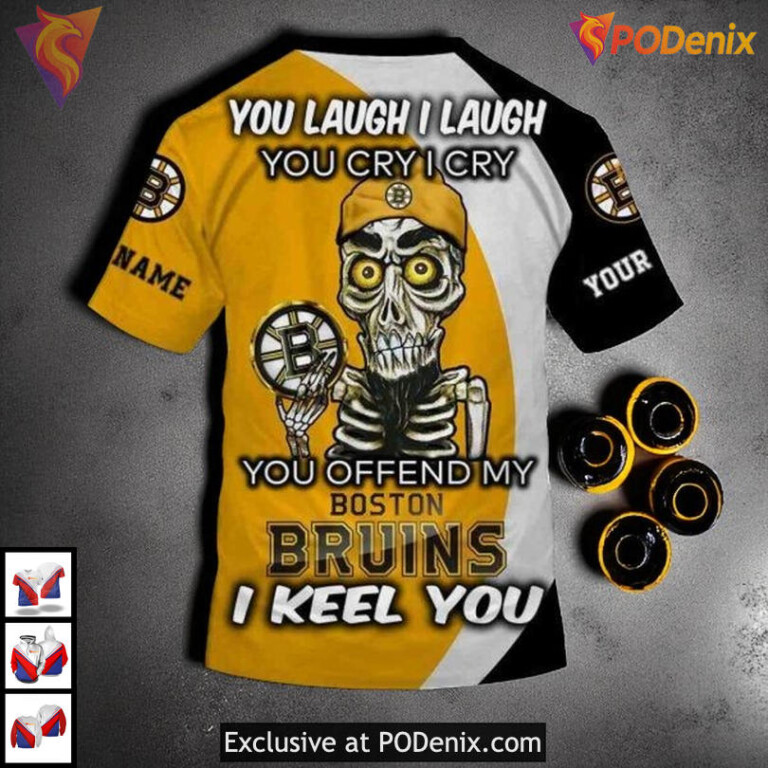 You Laugh I Laugh Boston Bruins Hoodie 3D NHL Humorous Sweatshirt Shirt - 3