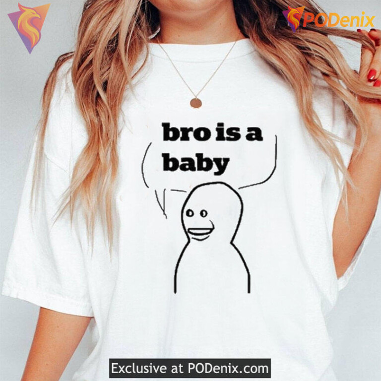 Bro Is A Baby Meme Shirt Funny Minimalist Design For Internet Humor Fans - 2