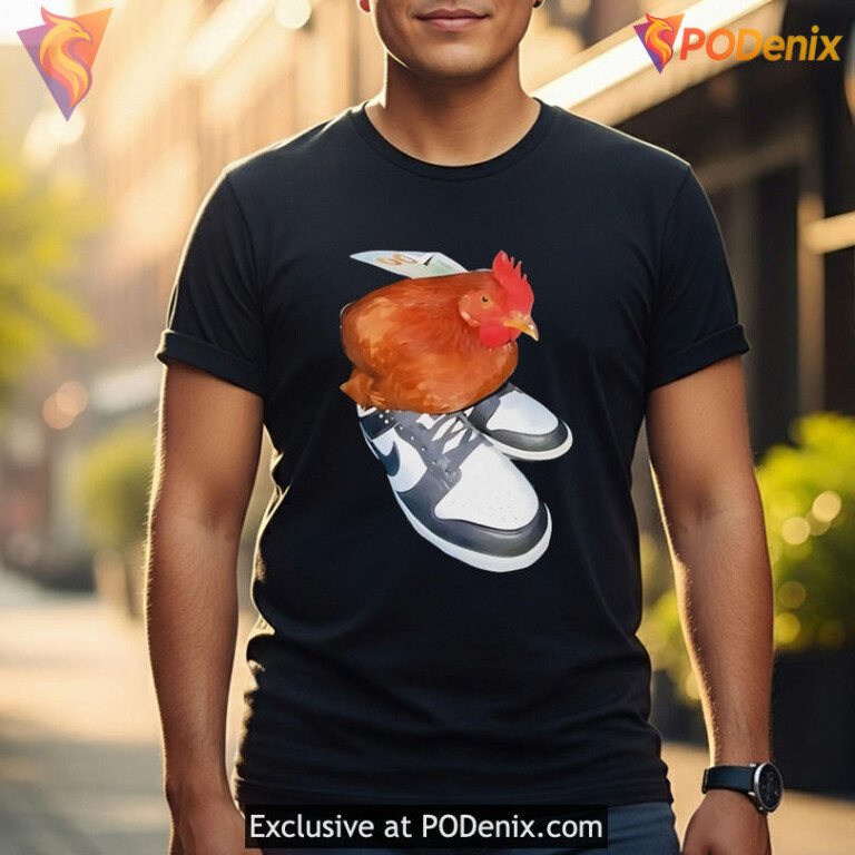 Drippy Cock Shirt, Funny Chicken On Sneakers Quote Stay Drippy Streetwear - 2