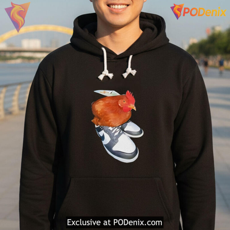 Drippy Cock Shirt, Funny Chicken On Sneakers Quote Stay Drippy Streetwear - 3