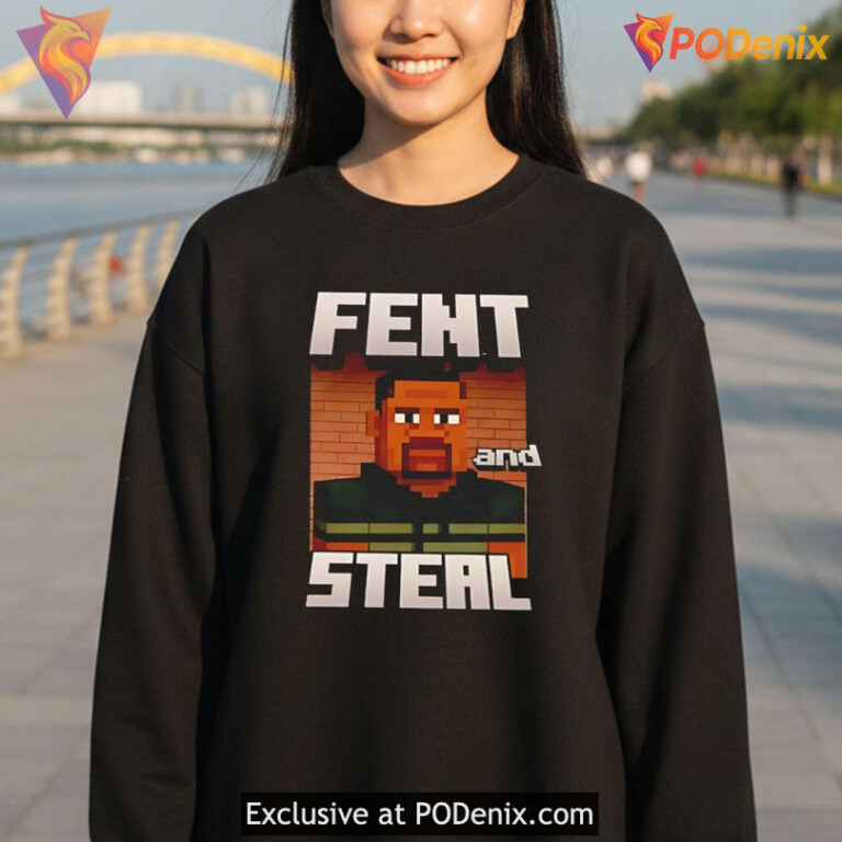 Fent And Steal Shirt Parody Meme Design Funny Internet Graphic Style - 1