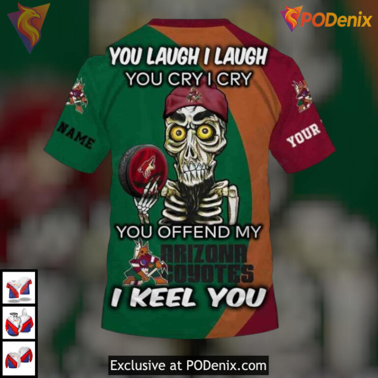 Funny Quote You Laugh I Cry Custom Arizona Coyotes Youth Hoodie Hoodie 3D - 3