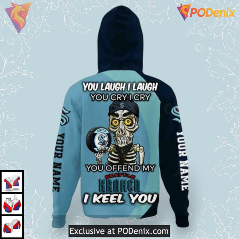 Funny Quote You Laugh I Cry Edition Custom NHL Seattle Kraken Winter Hoodie 3D - 2