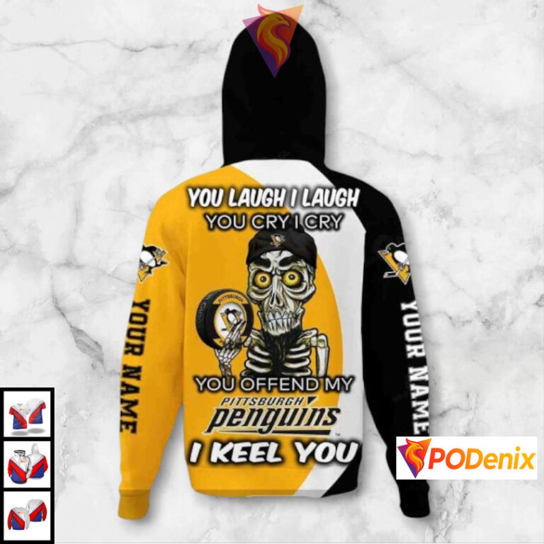 Funny Quote You Laugh I Cry Edition Custom Pittsburgh Penguins Pullover Hoodie NHL 3D - 2