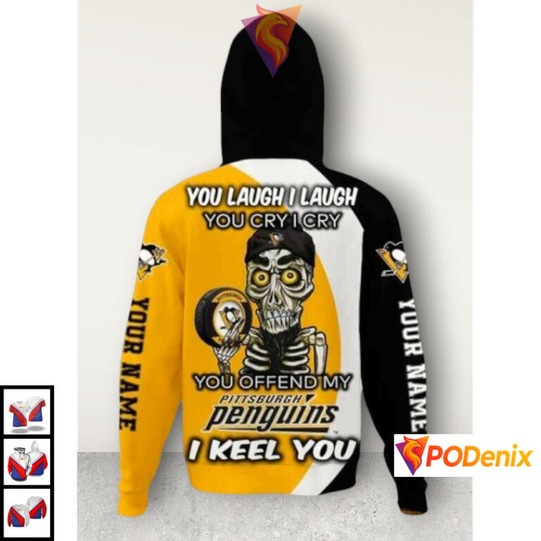 Funny Quote You Laugh I Cry Edition NHL Custom Name Pittsburgh Penguins Hoodie 3D - 2