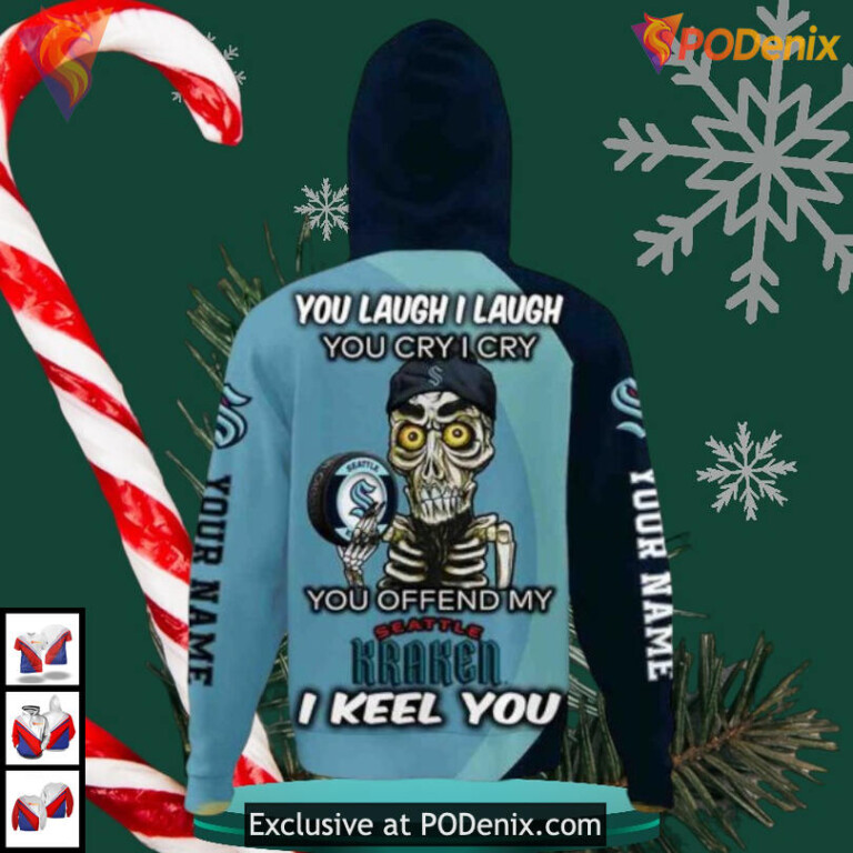 Funny Quote You Laugh I Cry Theme Custom NHL Seattle Kraken Full Print Hoodie 3D - 2