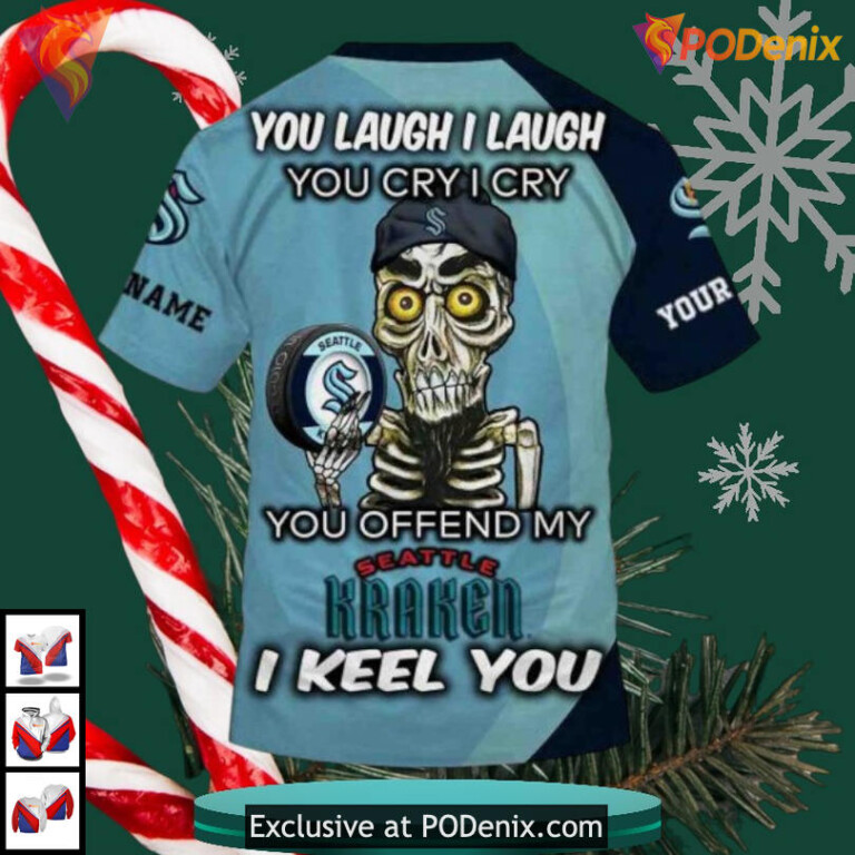 Funny Quote You Laugh I Cry Theme Custom NHL Seattle Kraken Full Print Hoodie 3D - 3