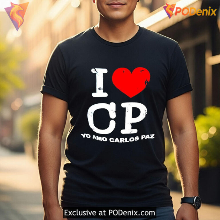I Love Cp Yo Amo Carlos Paz Travel Souvenir Shirt For Latin Culture Fans - 3