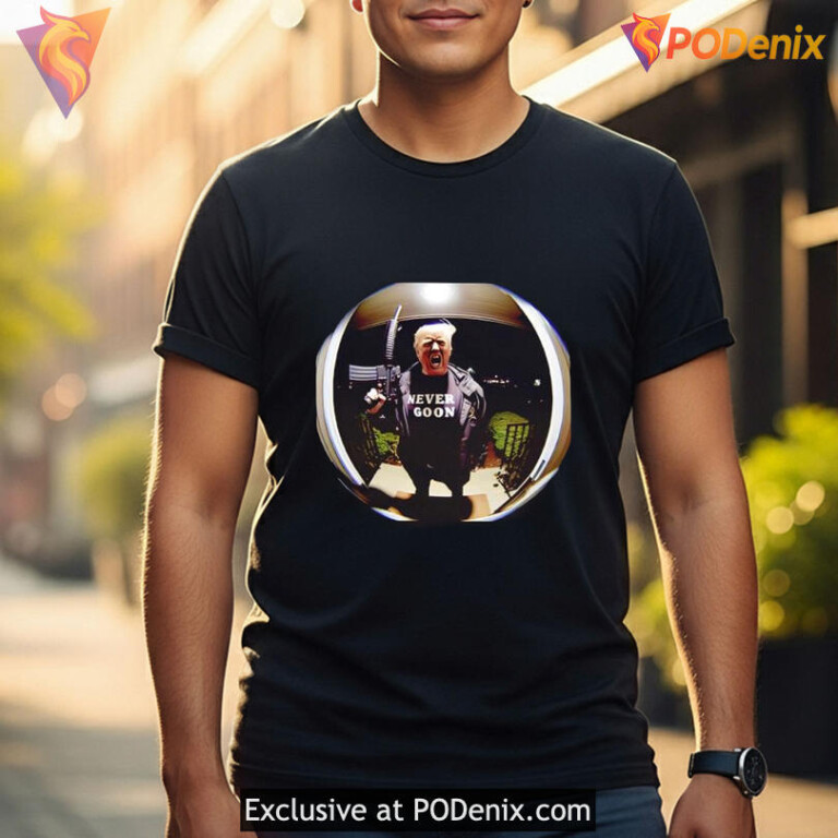 Never Goon Trump Shirt, Funny Donald Trump Meme Parody Graphic Design