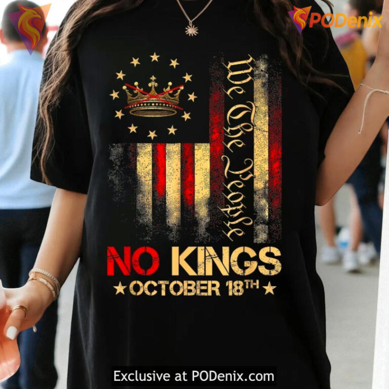 No Kings Statement Shirt Anti MAGA Political Crown Design Protest Statement Apparel