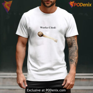 Works Cited Crack Pipe shirt, Irony Meme Statement for Street Humor Fans