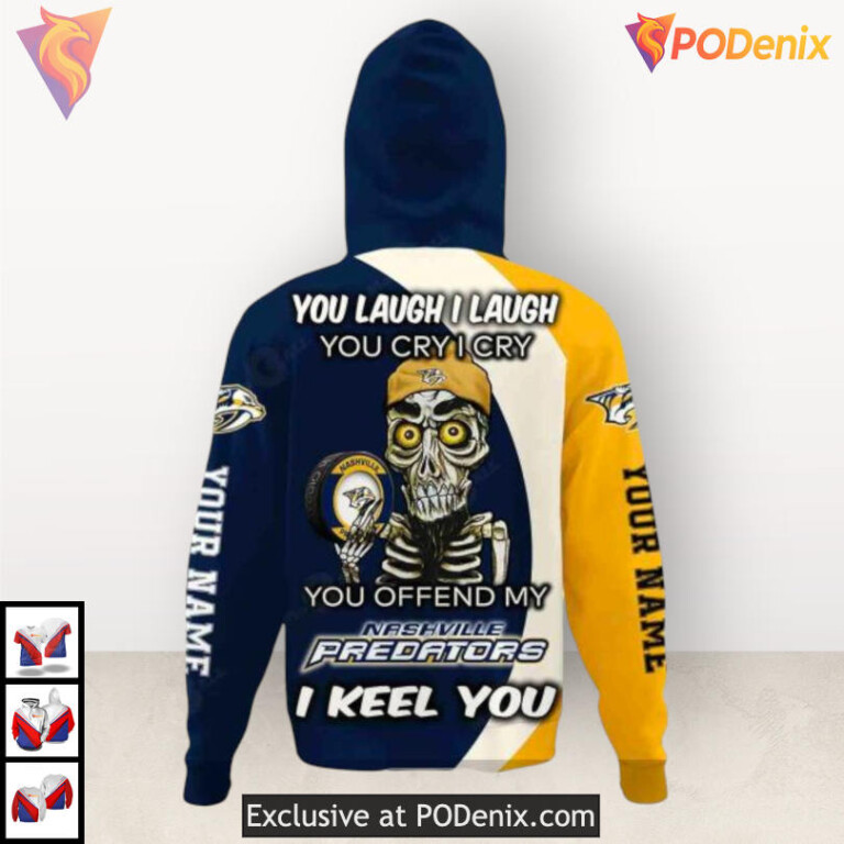 You Laugh I Cry Quote Design Nashville Predators Hoodie 3D Custom Apparel - 2