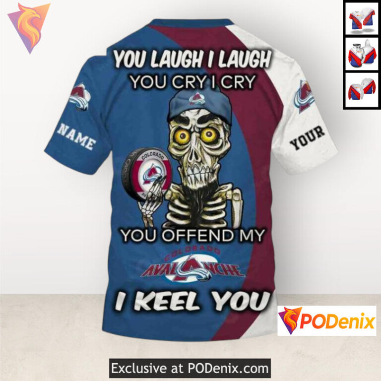 You Laugh I Laugh Quote Edition Colorado Avalanche All Over Print Hoodie Custom - 3