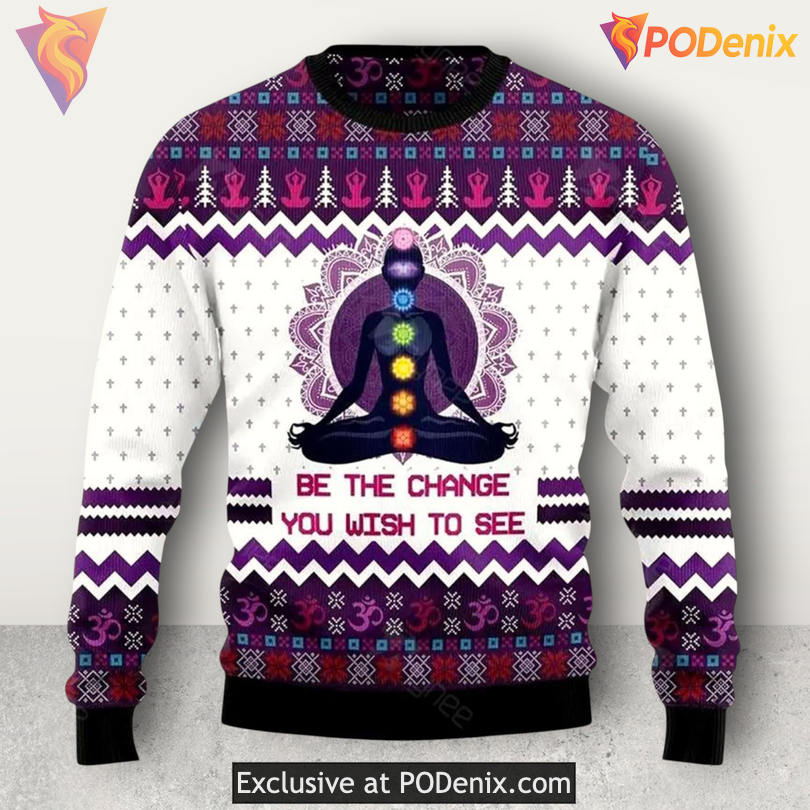 Be The Change Yoga Quote Peaceful Spiritual Message Cozy Holiday Christmas Sweater