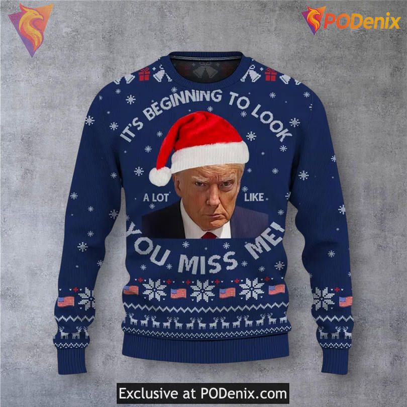 Trump Miss Me Yet Political Joke Funny Holiday Christmas Sweater