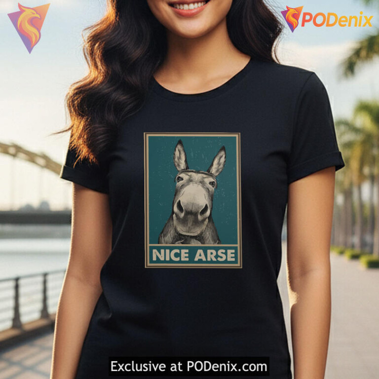 Cheeky Humor Statement Shirt Centered Around Nice Arse Bold Typography - 2
