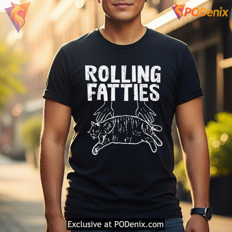 Chill Stoner Humor Animal Graphic Tee With Playful Vibe Rolling Fatties Cat Shirt Design