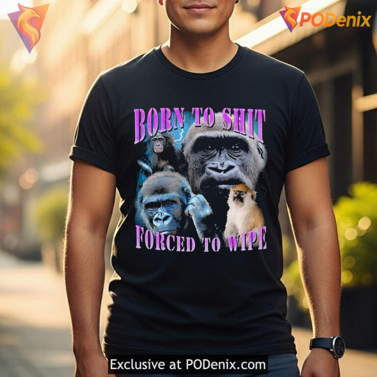 Dark Repeat Slogan Parody Tee With Absurd Irony Born To Shit Forced To Wipe Humor