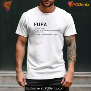 Define Fupa Graphic Tee Self Humor Dictionary Definition Design - 3