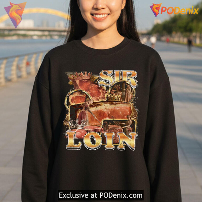 Medieval Meat Pun Parody Graphic Tee With Royal Satire Sir Loin Tee Design - 1