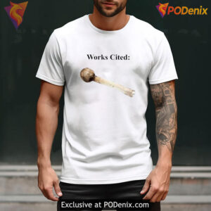 Works Cited Crack Pipe Funny Literature Parody Tee For Students And Nerds Humor - 2