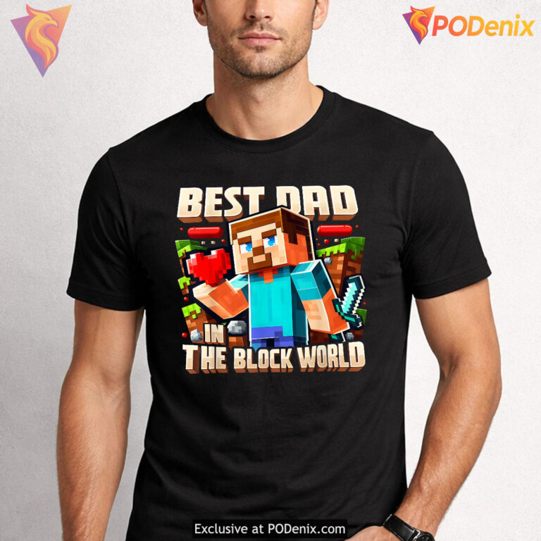 Best Dad In Block World Pixel Gaming Fathers Day Shirt - 1