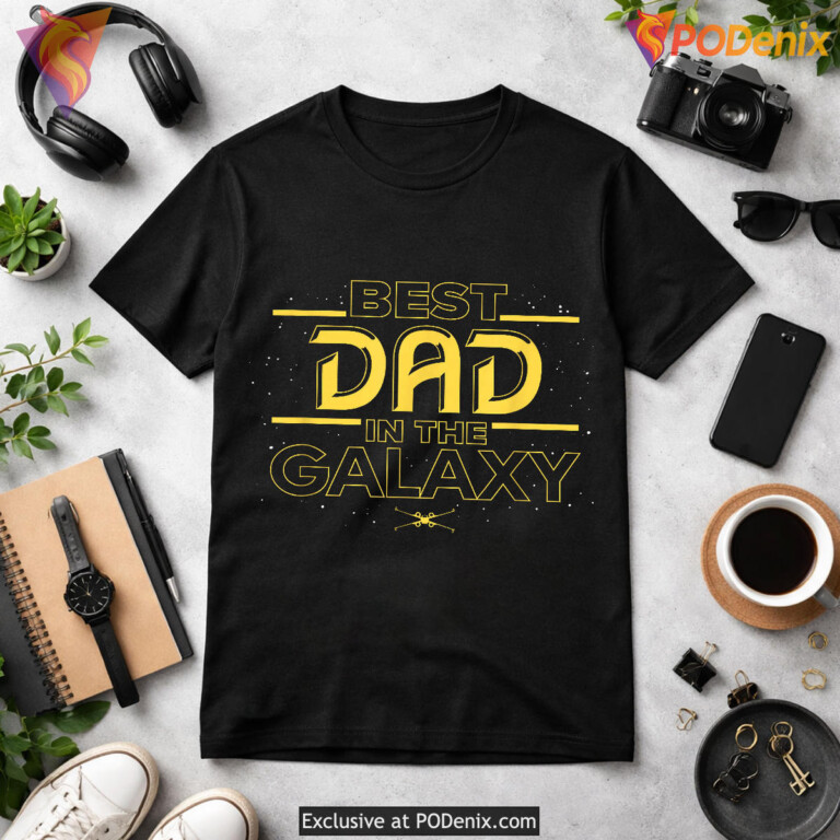 Best Dad In Galaxy Star Wars Fathers Day Shirt Birthday Gift - 1