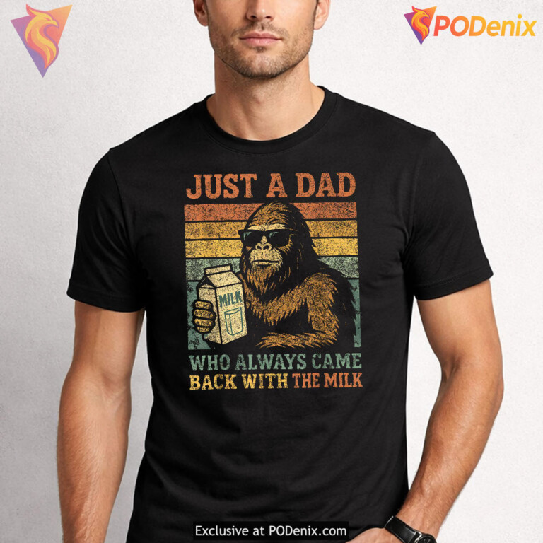 Bigfoot Papa Just A Dad Who Came Back Funny Fathers Day Shirt Gift - 3