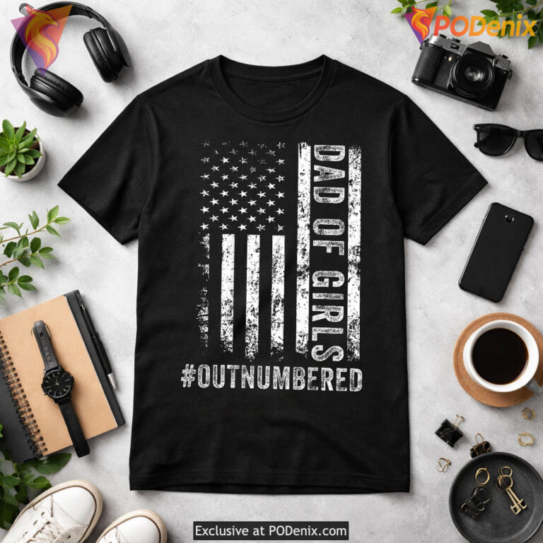 Dad Of Girls Outnumbered Flag Daughter Fathers Day Shirt Gift - 1