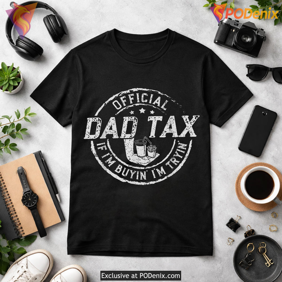 Dad Tax Fast Food Joke Tee Funny Fathers Day Shirt For Dad