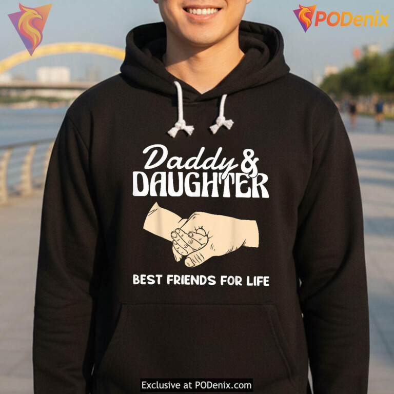 Daddy And Daughter Best Friends Daughter Fathers Day Shirt - 2