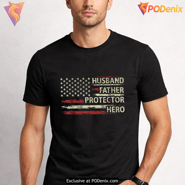 Husband Father Protector Hero Fathers Day T Shirts American Flag Dad - 1