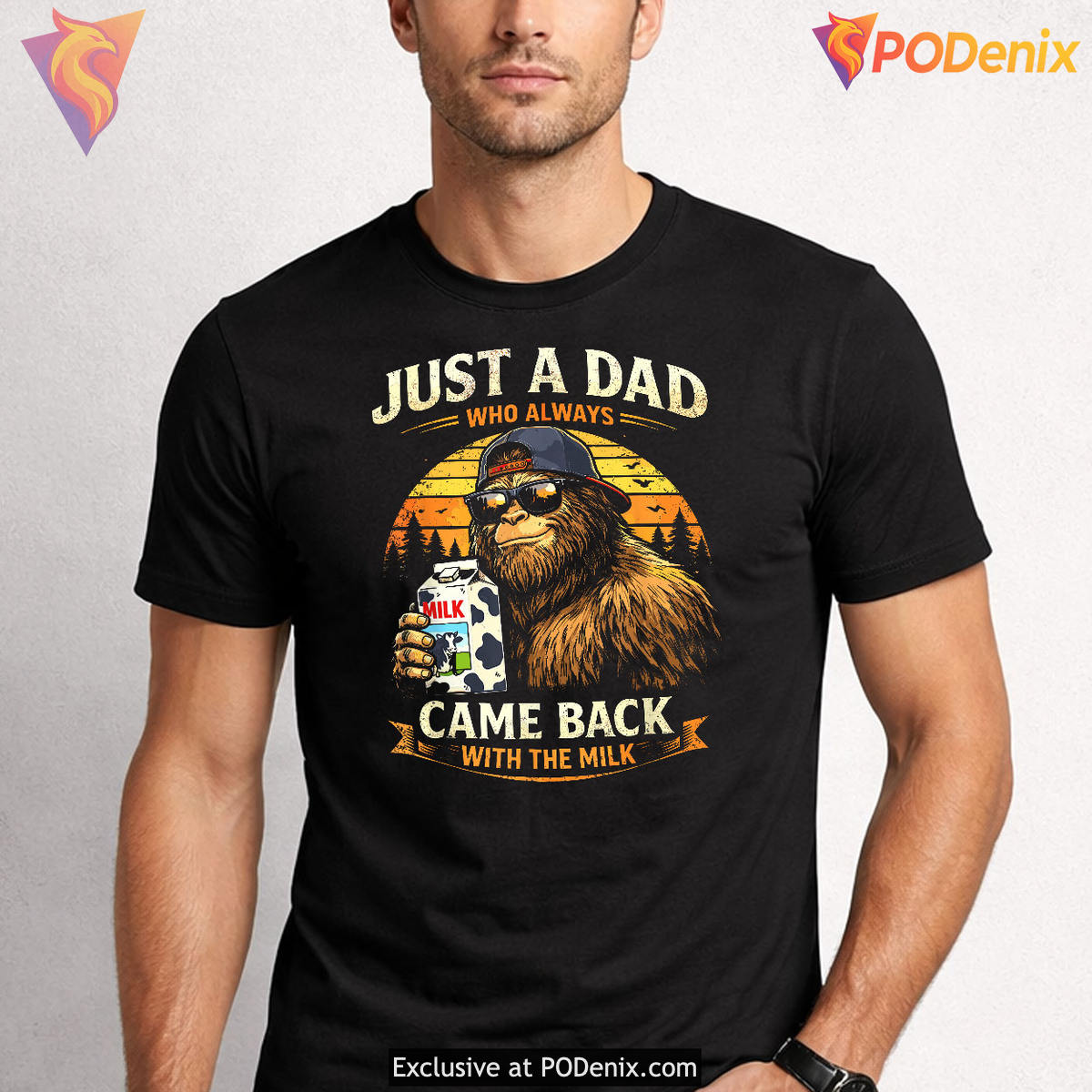 Just A Dad With The Milk Funny Fathers Day Shirt Bigfoot Papa Gift