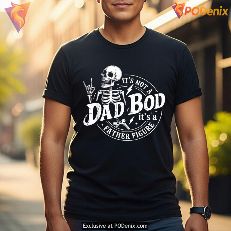 Not A Dad Bod Father Figure Funny Fathers Day Shirts Retro Gift - 1