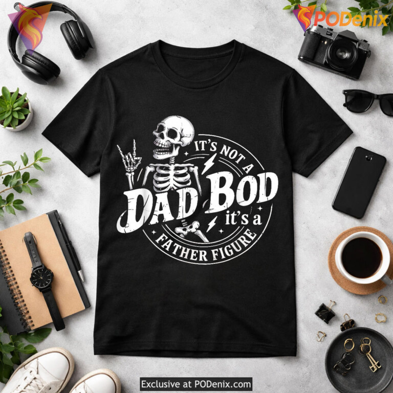 Not A Dad Bod Father Figure Funny Fathers Day Shirts Retro Gift - 3