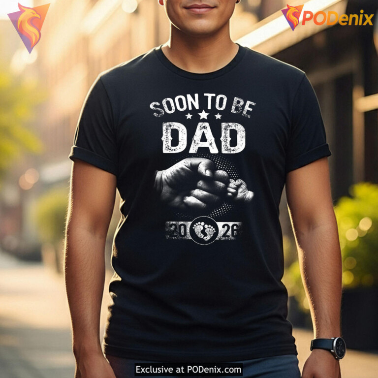 Soon To Be Dad 2026 Tee First Fathers Day Shirt Pregnancy Reveal - 1
