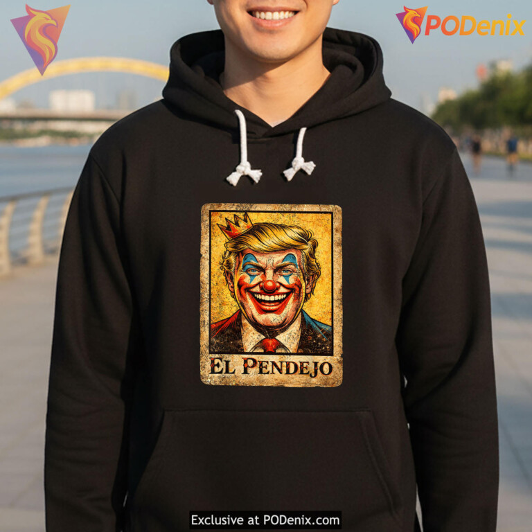 El Pendejo Funny Political Shirt 2026 Clown Trump Satire Humor Graphic Gear