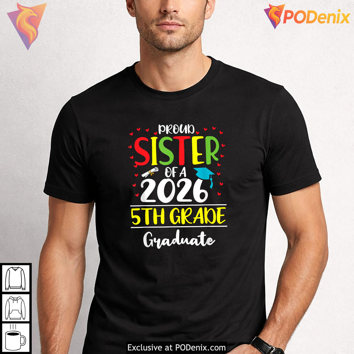 Funny Proud Sister 5th Grade Shirt 2026 Graduate Class Of Graduation Apparel