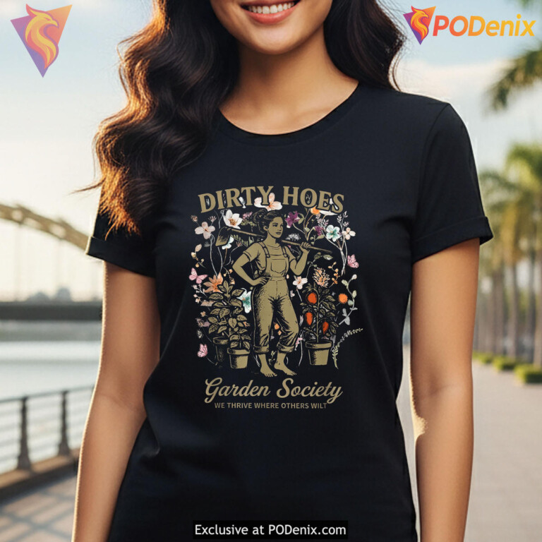 Gardener Farmer Boho Flower Shirt 2026 Dirty Hoes Garden Society Fan Apparel