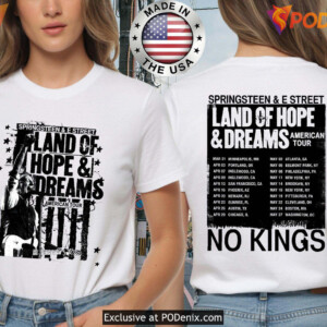 Land Of Hope Dreams Bruce Shirt 2026 Springsteen Tour Concert Fan Merch Gift