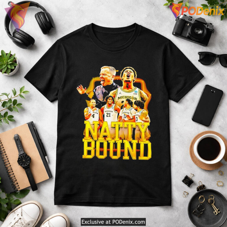 Michigan Wolverines Natty Bound 2026 Basketball Tournament T-Shirt