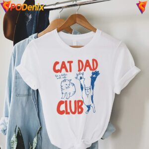Fathers Day Cat Dad Club Shirt Funny Animal Lover Graphic Apparel Men 3